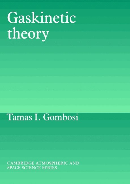 Gaskinetic Theory 1