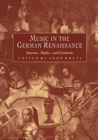 bokomslag Music in the German Renaissance