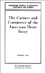 bokomslag The Culture and Commerce of the American Short Story