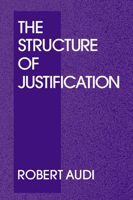 The Structure of Justification 1
