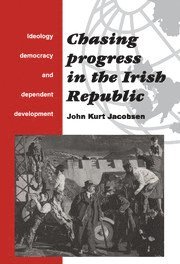 bokomslag Chasing Progress in the Irish Republic