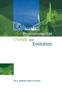 bokomslag Extreme Environmental Change and Evolution