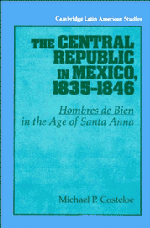 bokomslag The Central Republic in Mexico, 1835-1846