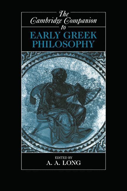 A. A. Long - The Cambridge Companion to Early Greek Philosophy, Inbunden