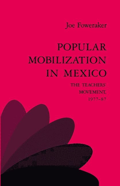 Popular Mobilization in Mexico 1