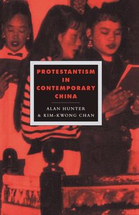 bokomslag Protestantism in Contemporary China