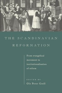 bokomslag The Scandinavian Reformation