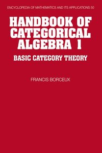 bokomslag Handbook of Categorical Algebra: Volume 1, Basic Category Theory