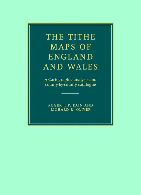 The Tithe Maps of England and Wales 1
