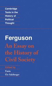 Ferguson: An Essay on the History of Civil Society 1