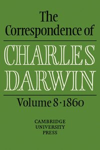 bokomslag The Correspondence of Charles Darwin: Volume 8, 1860