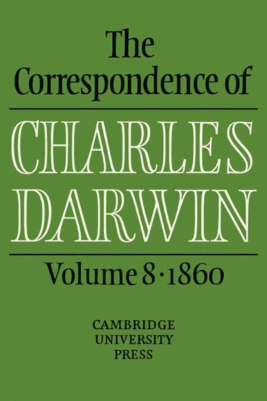 bokomslag The Correspondence of Charles Darwin: Volume 8, 1860