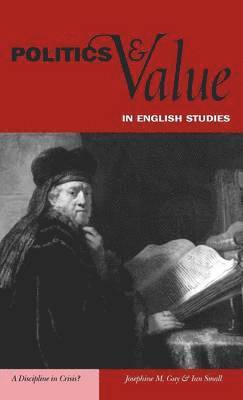 bokomslag Politics and Value in English Studies