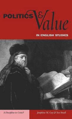 Politics and Value in English Studies 1
