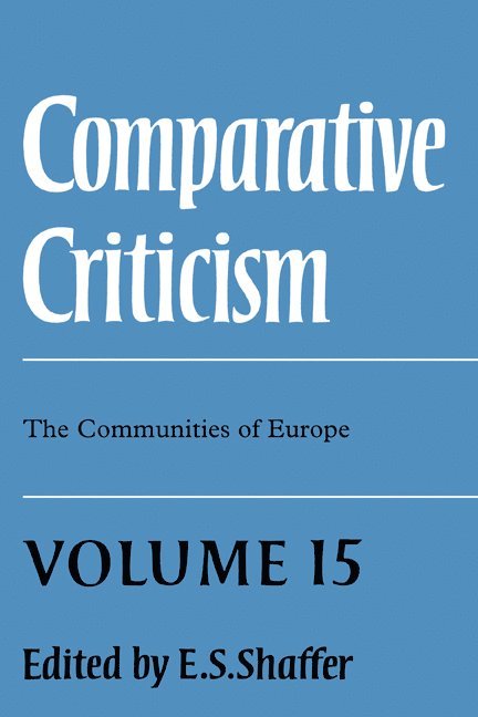 Comparative Criticism: Volume 15, The Communities of Europe 1