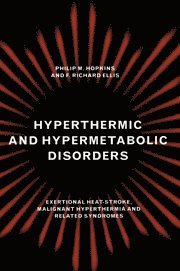 bokomslag Hyperthermic and Hypermetabolic Disorders