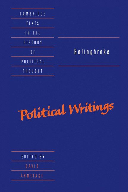 Bolingbroke: Political Writings 1