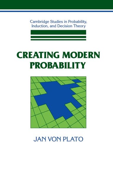 Jan von Plato, Brian Skyrms - Creating Modern Probability, Inbunden