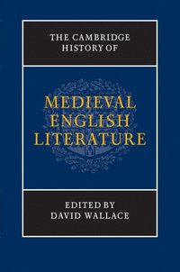 bokomslag The Cambridge History of Medieval English Literature