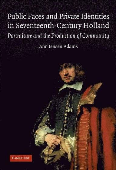 bokomslag Public Faces and Private Identities in Seventeenth-Century Holland