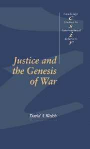 Justice and the Genesis of War 1