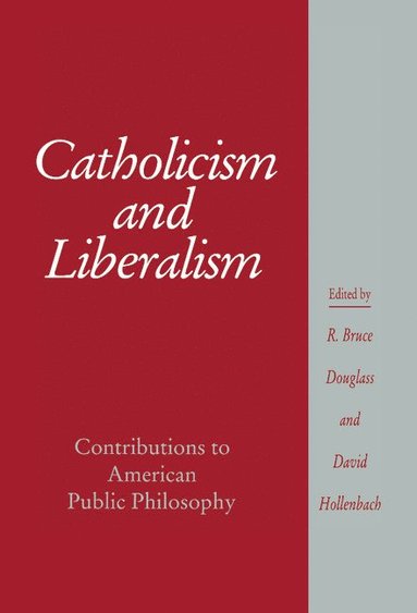 bokomslag Catholicism and Liberalism