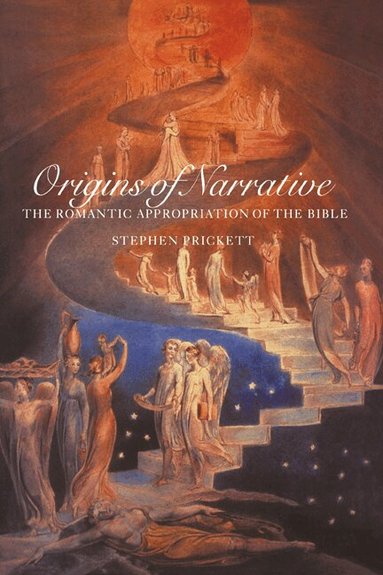 Stephen Prickett - Origins of Narrative, Inbunden