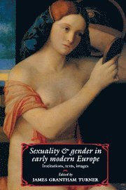 bokomslag Sexuality and Gender in Early Modern Europe