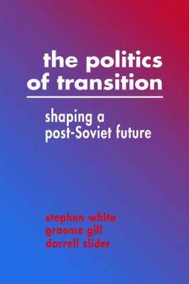 bokomslag The Politics of Transition