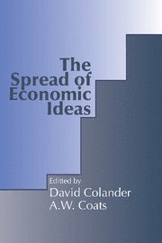 The Spread of Economic Ideas 1