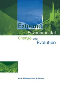 bokomslag Extreme Environmental Change and Evolution