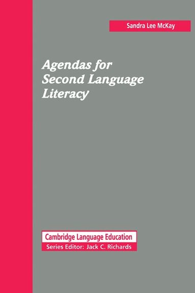 Sandra Lee McKay, Jack C. Richards - Agendas for Second Language Literacy, Häftad