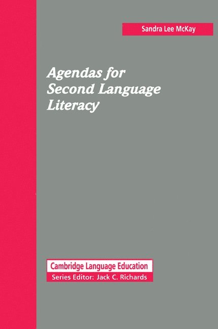 Agendas for Second Language Literacy 1