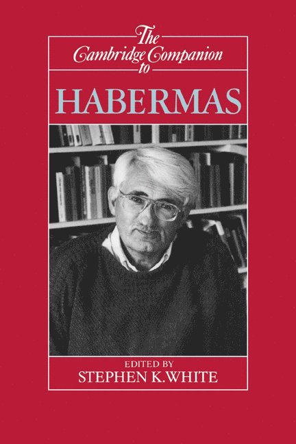 The Cambridge Companion to Habermas