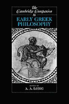 The Cambridge Companion to Early Greek Philosophy