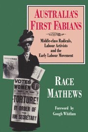 Race Mathews, Victoria) Mathews, Race (Monash University - Australia's First Fabians, Häftad