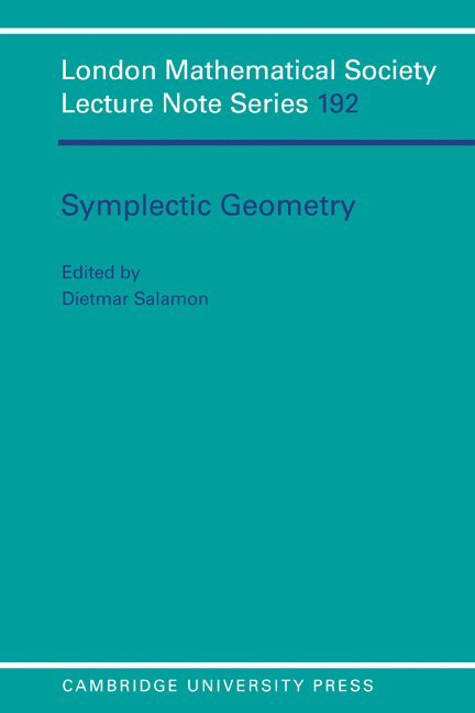 Dietmar Salamon, Dietmar (University of Warwick) Salamon, D. A. Salamon, N. J. Hitchin - Symplectic Geometry, Häftad