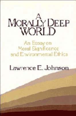 A Morally Deep World 1