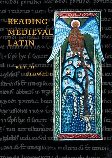 Keith Sidwell - Reading Medieval Latin, Häftad