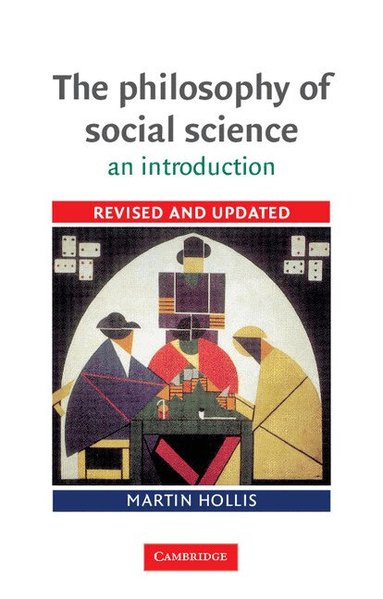 Martin Hollis - The Philosophy of Social Science, Häftad