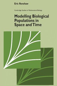 bokomslag Modelling Biological Populations in Space and Time