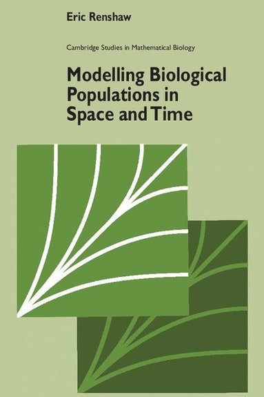 bokomslag Modelling Biological Populations in Space and Time