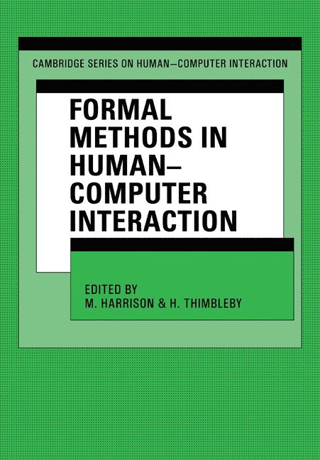 Formal Methods in Human-Computer Interaction 1