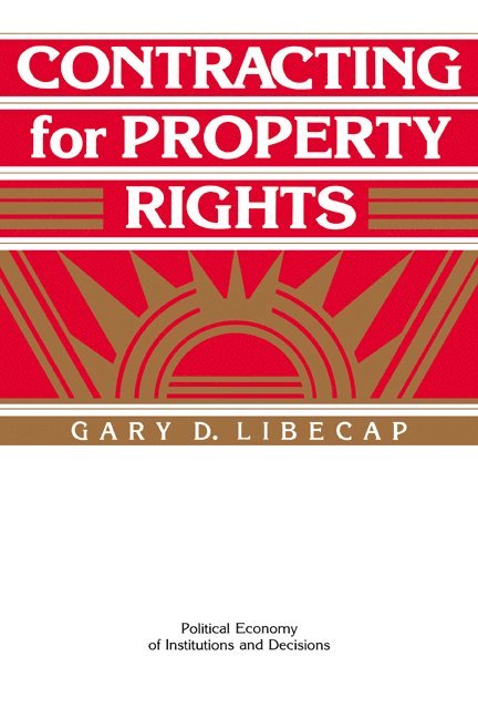 Contracting for Property Rights 1