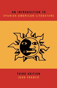 bokomslag An Introduction to Spanish-American Literature