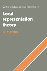 Local Representation Theory 1