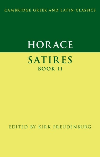 Horace, Kirk Freudenburg - Horace: Satires Book II, Häftad