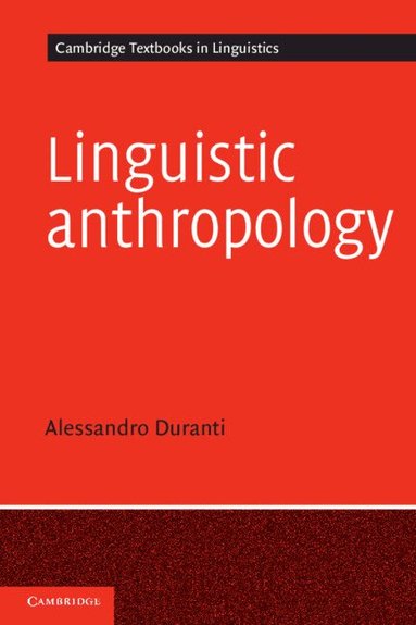 Alessandro Duranti - Linguistic Anthropology, Häftad