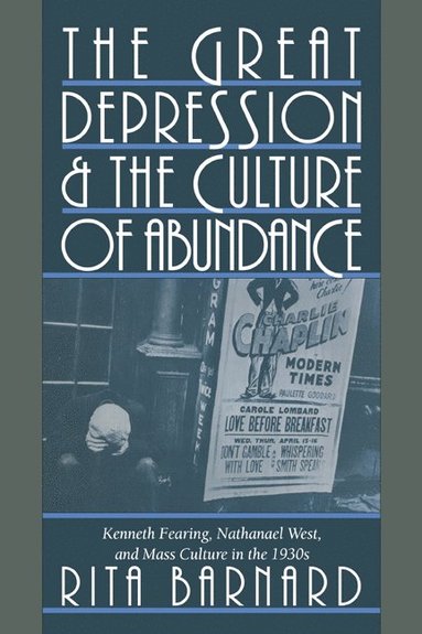 bokomslag The Great Depression and the Culture of Abundance