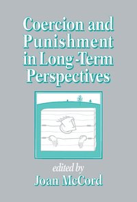 bokomslag Coercion and Punishment in Long-Term Perspectives